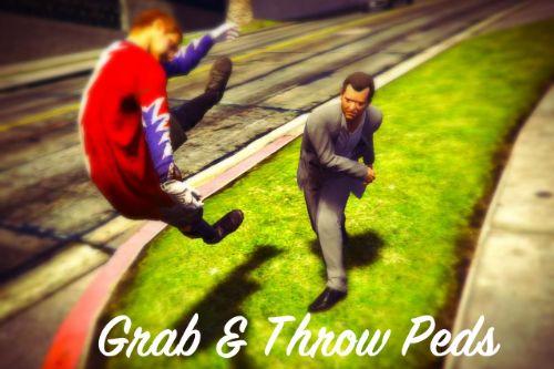 Throw Peds: Grab & Launch!
